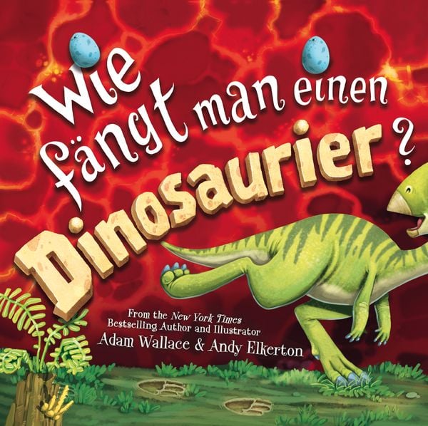 Produktbild: Wie f&auml;ngt man einen Dinosaurier