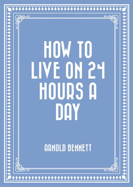 Produktbild: How to Live on 24 Hours a Day