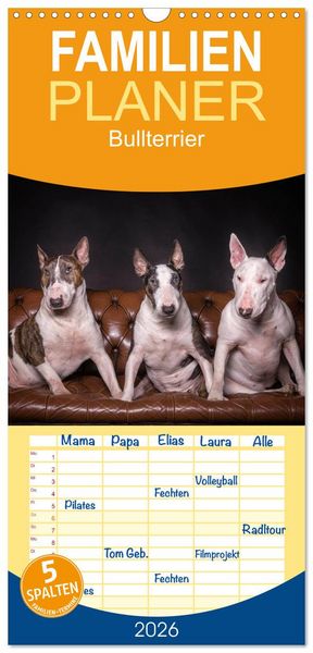 Produktbild: Familienplaner 2026 - Bullterrier mit 5 Spalten (Wandkalender, 21 x 45 cm) CALVENDO