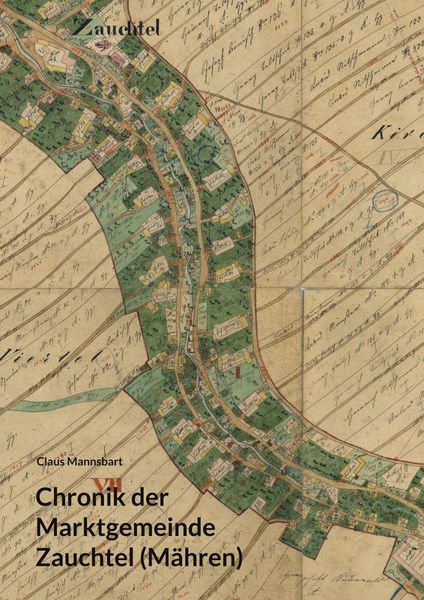 Produktbild: Chronik der Marktgemeinde Zauchtel (M&auml;hren)