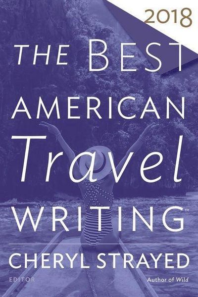 Produktbild: The Best American Travel Writing 2018