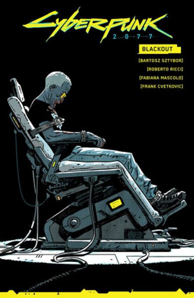 Cyberpunk 2077 Comics: Blackout, Taschenbuch von Bartosz Sztybor , Roberto Ricci, Panini, 9783741635540