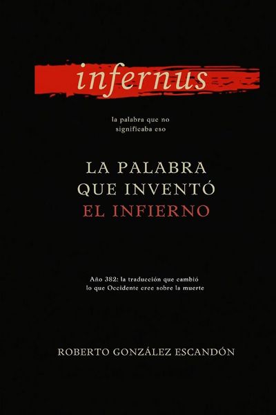 Produktbild: La palabra que invent&oacute; el infierno