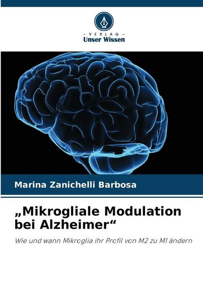 Produktbild: "Mikrogliale Modulation bei Alzheimer"