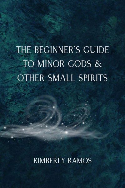 Produktbild: The Beginner's Guide to Minor Gods & Other Small Spirits