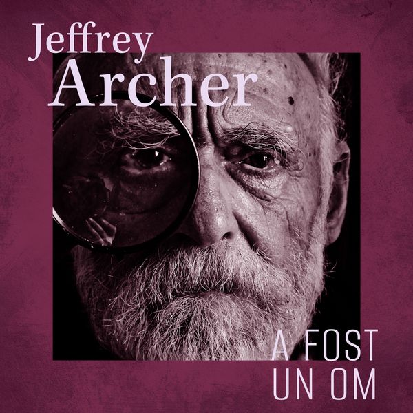 fost un om, A - Jeffrey Archer, Audio, 9789152146095