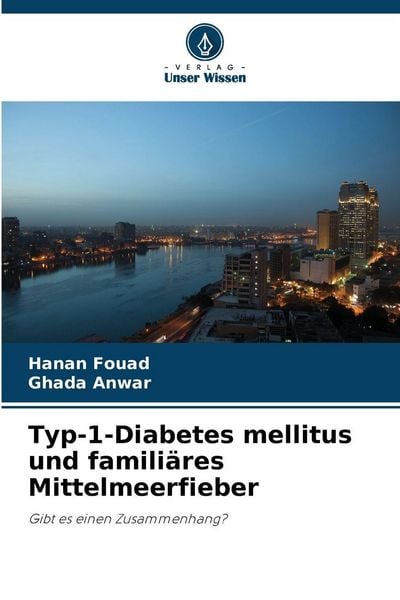 Produktbild: Typ-1-Diabetes mellitus und famili&auml;res Mittelmeerfieber