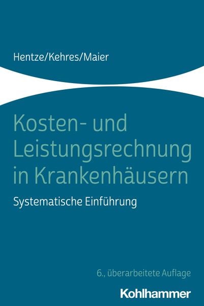 Produktbild: Kosten- und Leistungsrechnung in Krankenh&auml;usern