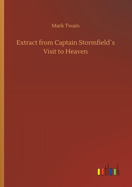 Produktbild: Extract from Captain Stormfield&acute;s Visit to Heaven