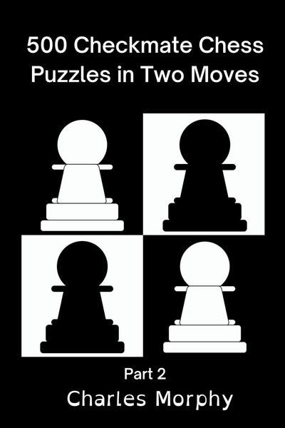 Produktbild: 500 Checkmate Chess Puzzles in Two Moves, Part 2