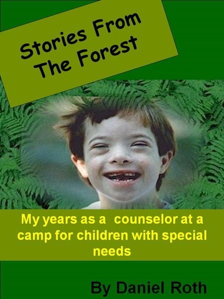 Produktbild: Stories from the Forest -- Stories by a Counselor at a Camp for Children with Special Needs