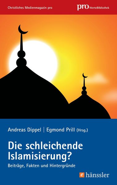 Produktbild: Die schleichende Islamisierung?