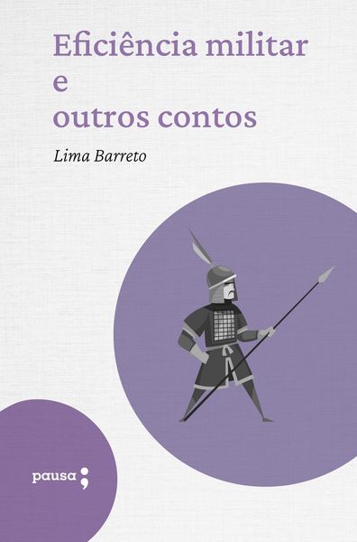 Produktbild: Efici&ecirc;ncia Militar e outros contos