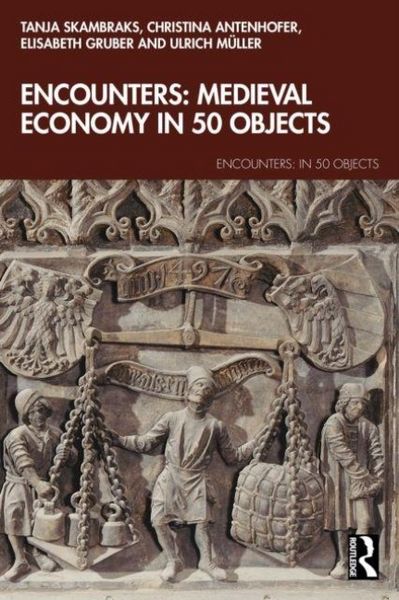 Produktbild: Encounters: Medieval Economy in 50 Objects