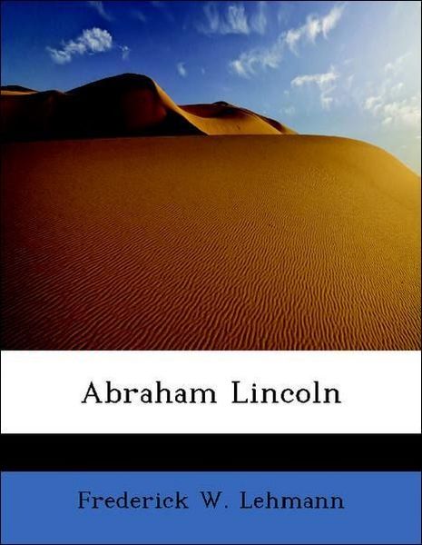 Produktbild: Lehmann, F: Abraham Lincoln