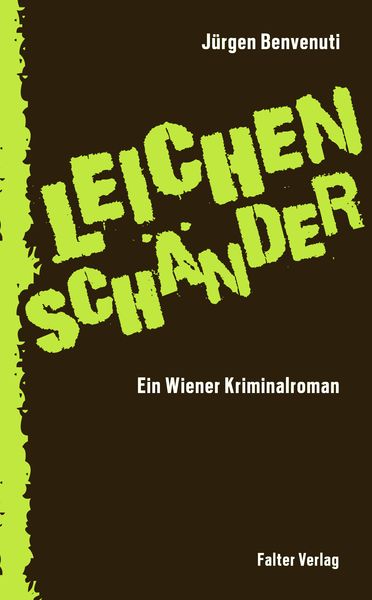 Produktbild: Leichensch&auml;nder. Ein Wiener Kriminalroman