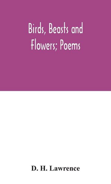 Produktbild: Birds, Beasts And Flowers; Poems