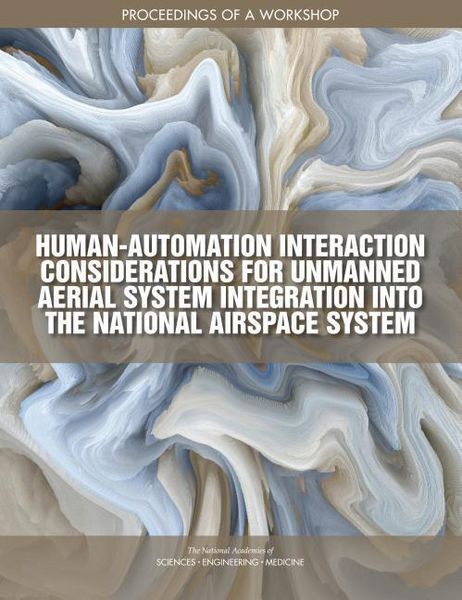 Produktbild: Human-Automation Interaction Considerations for Unmanned Aerial System Integration Into the National Airspace System