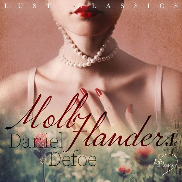 LUST Classics: Moll Flanders - Daniel Defoe, Audio, 9788726289114