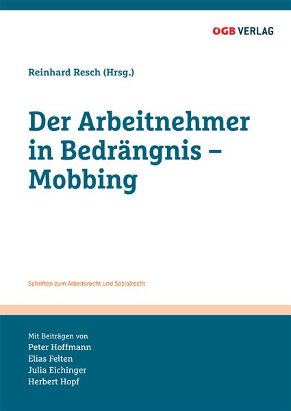 Produktbild: Der Arbeitnehmer in Bedr&auml;ngnis - Mobbing