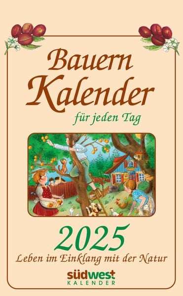 Produktbild: Bauernkalender für jeden Tag 2025 - Leben im Einklang mit der Natur - Tagesabreißkalender zum Aufhängen, mit stabiler Blechbindung 13,0 x 21,1 cm