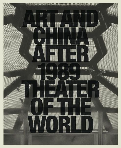 Produktbild: Art and China After 1989: Theater of the World