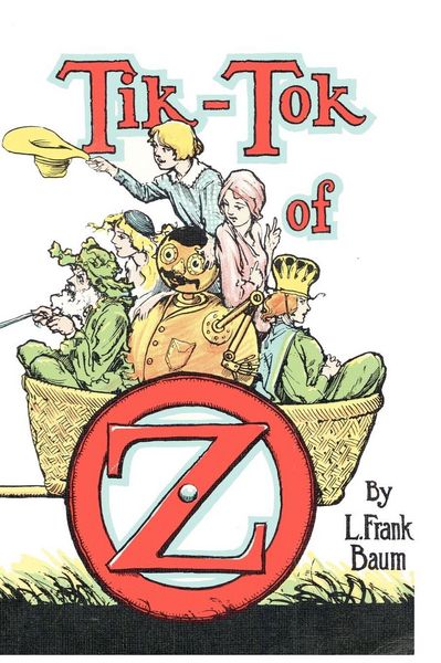 Produktbild: Tik Tok of Oz - The Classic Oz Adventure with Original Illustrations by John R. Neill