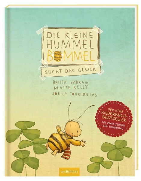 Die kleine Hummel Bommel sucht das Glück, Gebundene Ausgabe von Britta Sabbag,Maite Kelly, arsedition