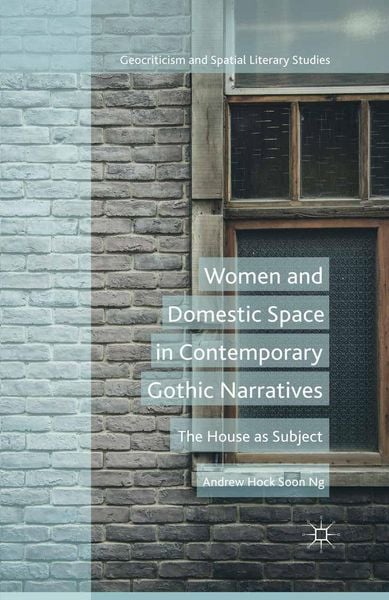 Produktbild: Women and Domestic Space in Contemporary Gothic Narratives
