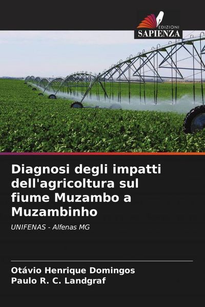 Produktbild: Diagnosi degli impatti dell'agricoltura sul fiume Muzambo a Muzambinho