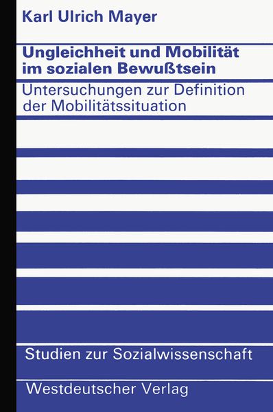 Produktbild: Ungleichheit und Mobilit&auml;t im sozialen Bewu&szlig;tsein