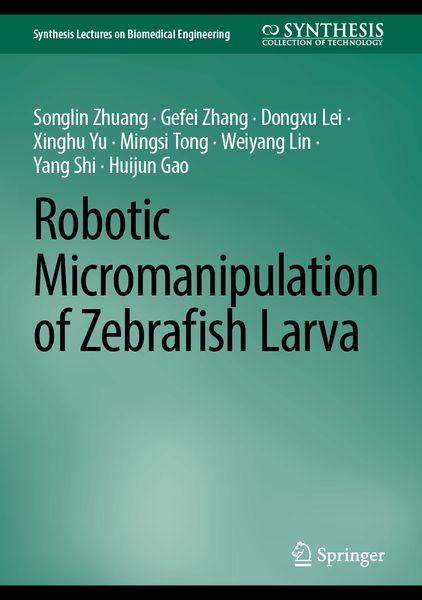 Produktbild: Robotic Micromanipulation of Zebrafish Larva