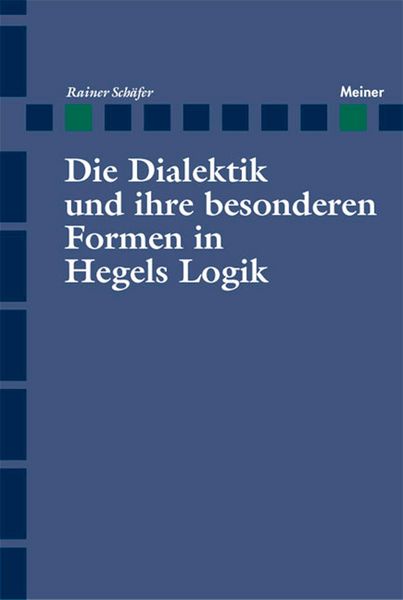 Produktbild: Die Dialektik und ihre besonderen Formen in Hegels Logik