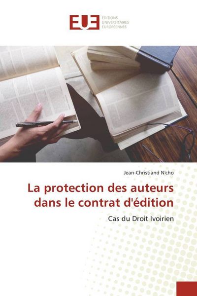Produktbild: La protection des auteurs dans le contrat d'&eacute;dition