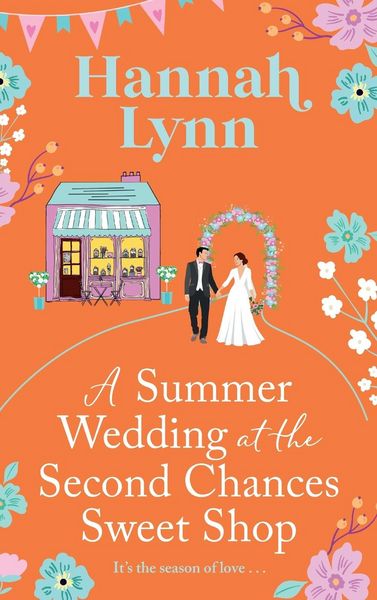 Produktbild: A Summer Wedding at the Second Chances Sweet Shop