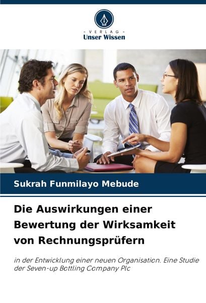 Produktbild: Die Auswirkungen einer Bewertung der Wirksamkeit von Rechnungspr&uuml;fern