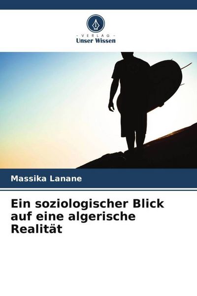 Produktbild: Ein soziologischer Blick auf eine algerische Realit&auml;t