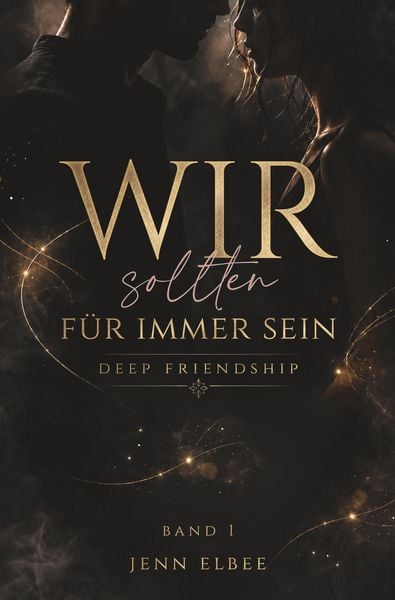 Produktbild: Wir sollten f&uuml;r immer sein