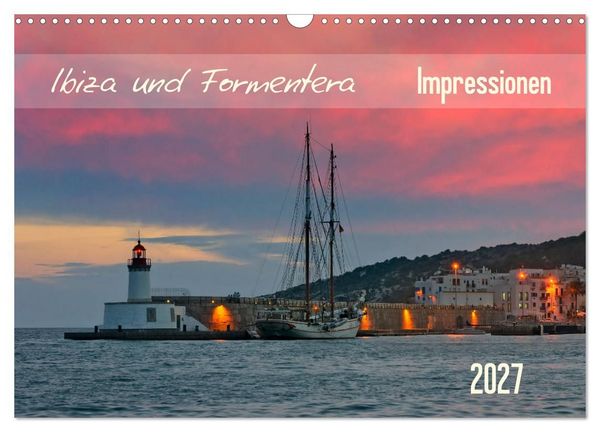 Produktbild: Ibiza und Formentera Impressionen (Wandkalender 2027 DIN A3 quer), CALVENDO Monatskalender