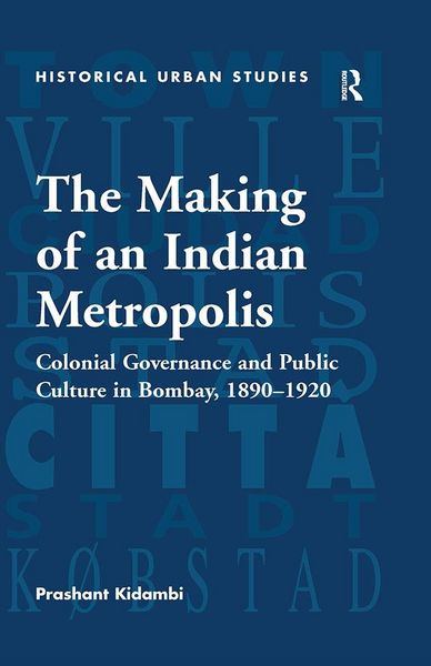 Produktbild: The Making of an Indian Metropolis