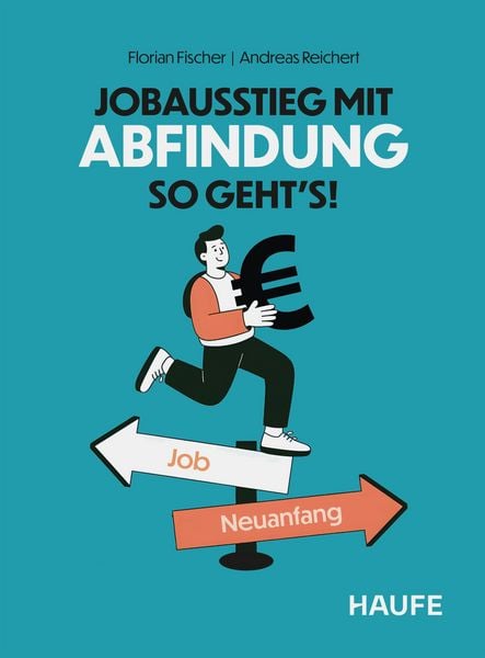 Produktbild: Jobausstieg mit Abfindung - So geht's!