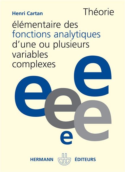 Produktbild: Th&eacute;orie &eacute;l&eacute;mentaire des fonctions analytiques d'une ou plusieurs variables complexes