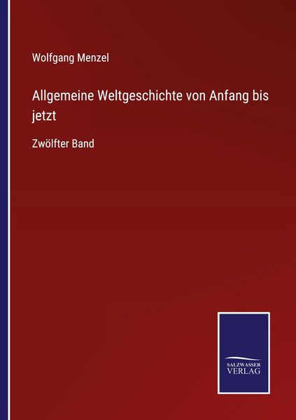 Produktbild: Allgemeine Weltgeschichte von Anfang bis jetzt