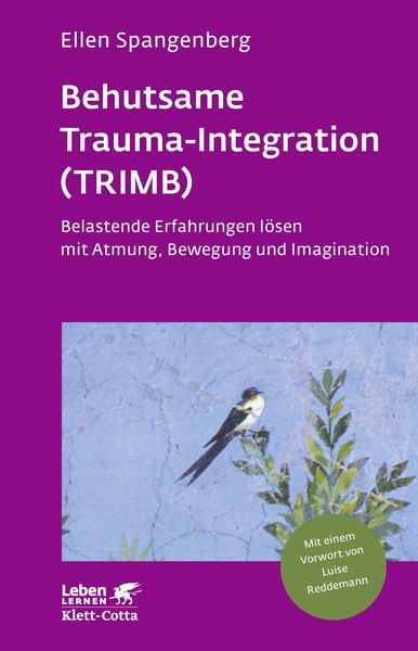 Produktbild: Behutsame Trauma-Integration (TRIMB) (Leben Lernen, Bd. 275)