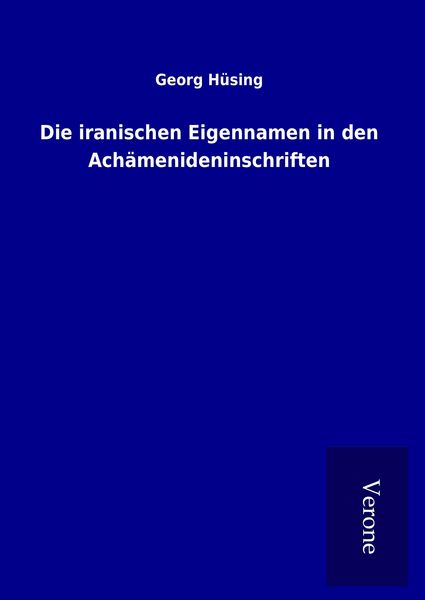 Produktbild: Die iranischen Eigennamen in den Ach&auml;menideninschriften