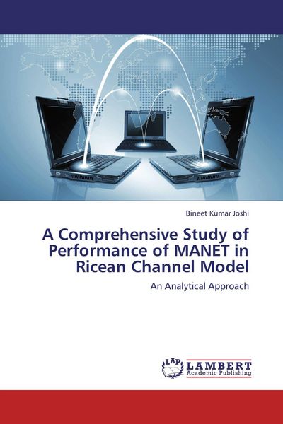 Produktbild: A Comprehensive Study of Performance of MANET in Ricean Channel Model