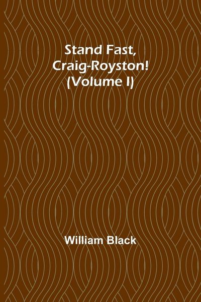 Produktbild: Stand Fast, Craig-Royston! (Volume I)