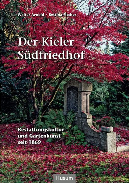 Produktbild: Der Kieler S&uuml;dfriedhof