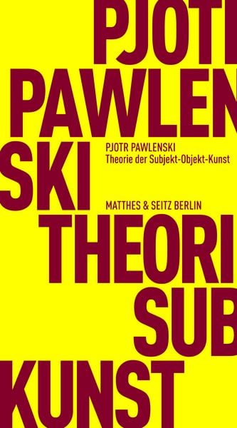 Produktbild: Theorie der Subjekt-Objekt-Kunst