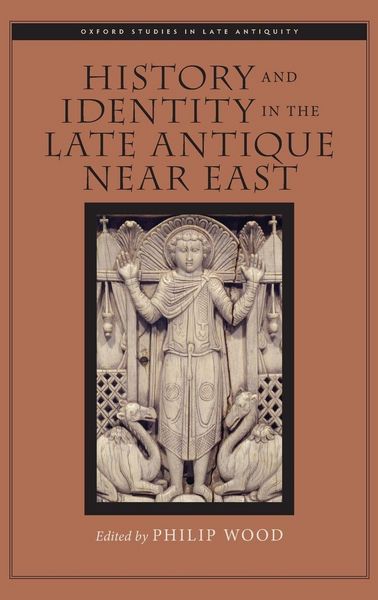 Produktbild: History and Identity in the Late Antique Near East